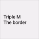 Logo de Triple M The Border