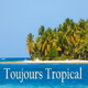 Logo de Toujours Tropical